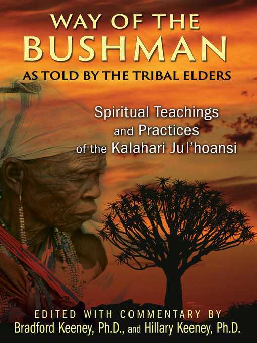 Title details for Way of the Bushman by Bradford Keeney - Available